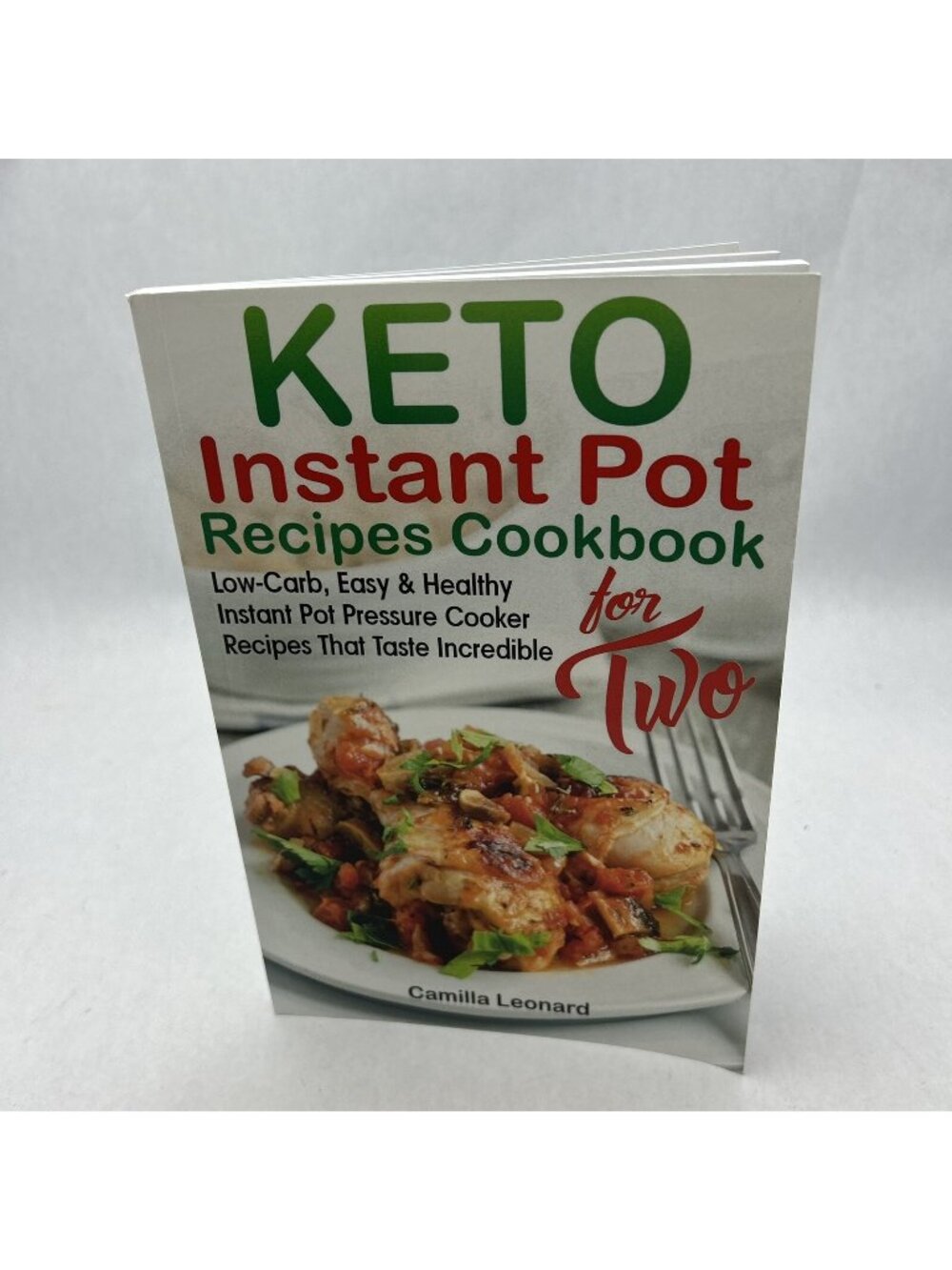 KETO INSTANT POT RECIPES COOKBOOK for TWO: Low-Carb, Easy and Healthy Instant...